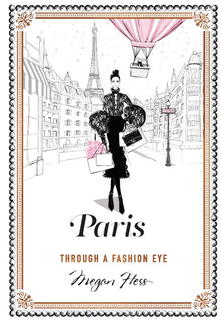 Paris Through A Fashion Eye - Coffee Table Books